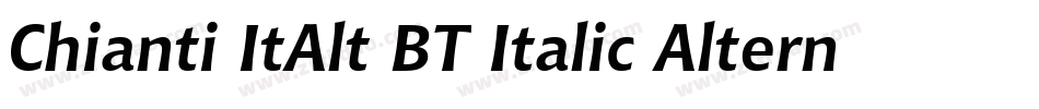 Chianti ItAlt BT Italic Alternate字体转换